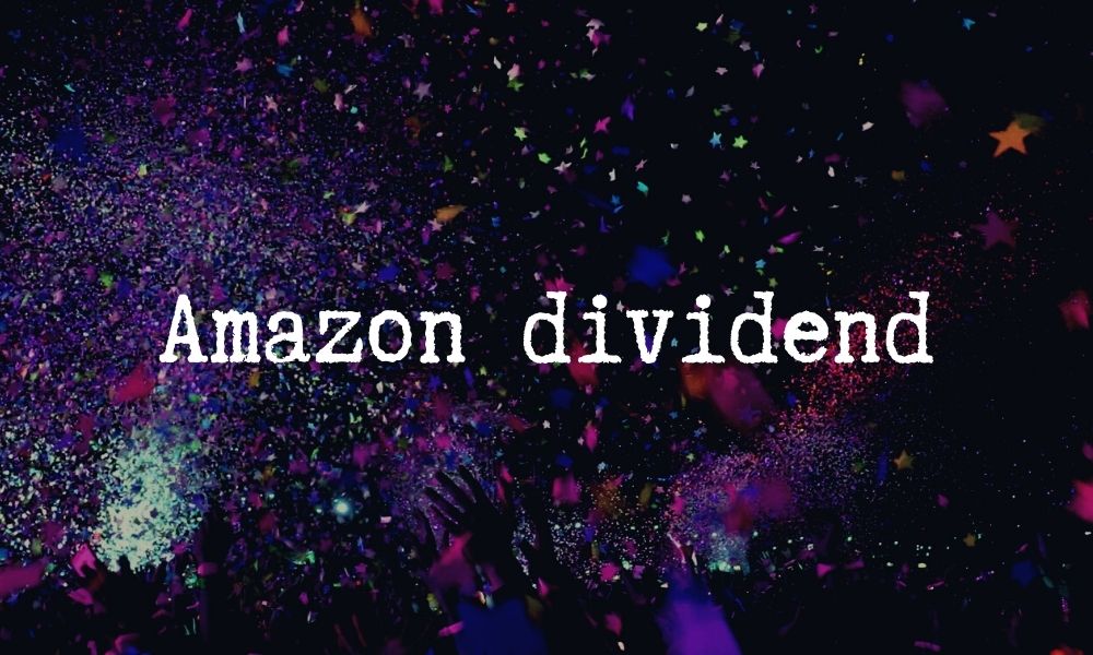 dividend amazon