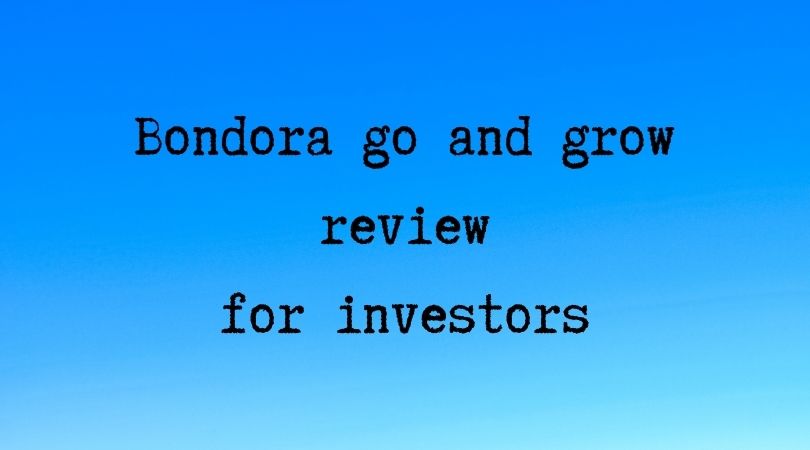 Bondora go and grow review