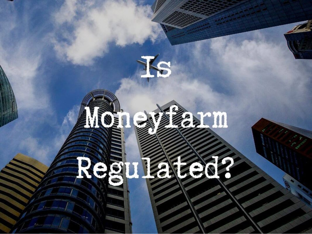 is MoneyFarm regulated